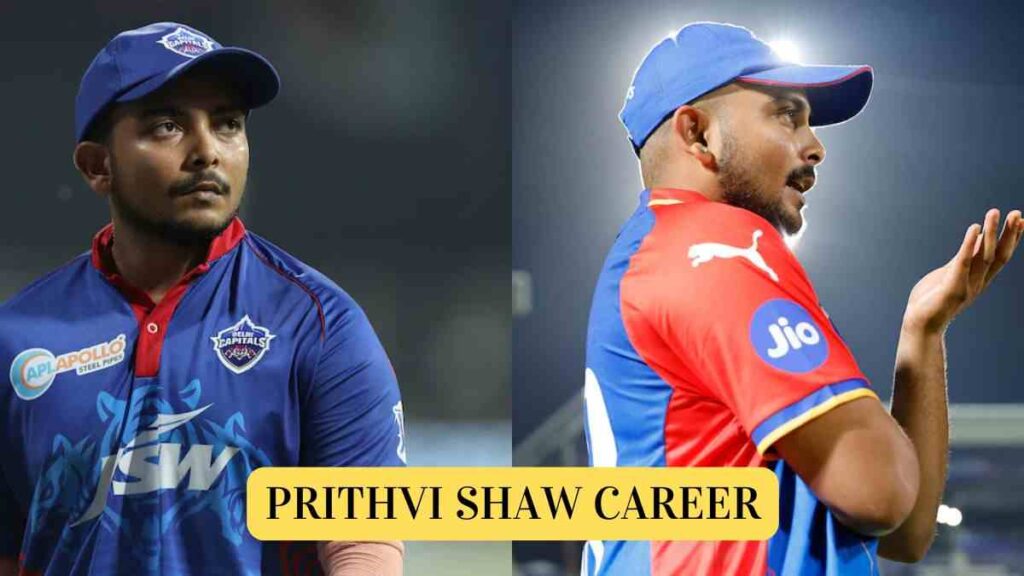 Prithvi Shaw Career